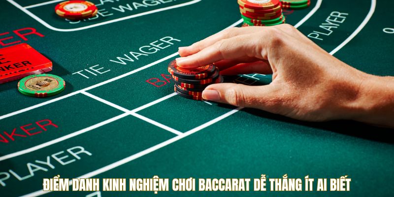 diem-danh-kinh-nghiem-choi-baccarat