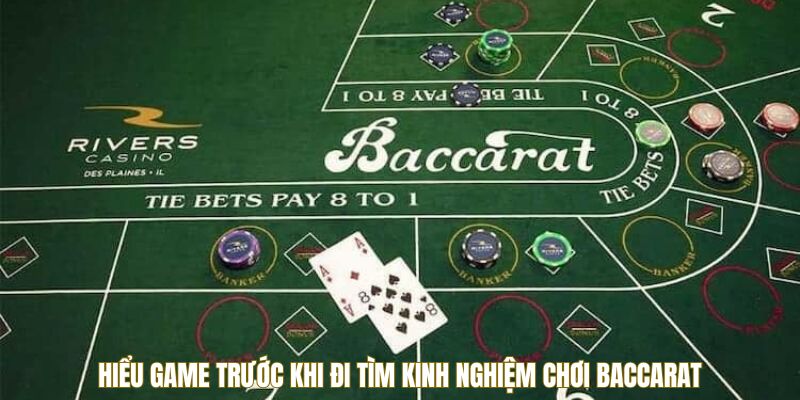 kinh-nghiem-choi-baccarat-hieu-thong-tin-game